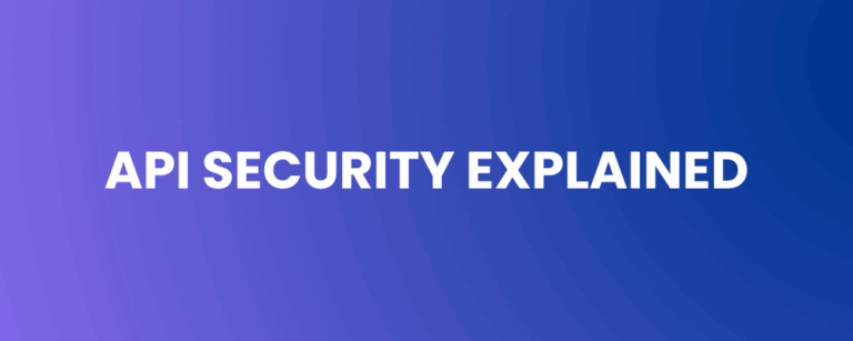 API Security Explained
