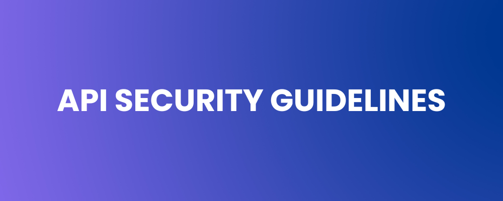 API Security Guidelines