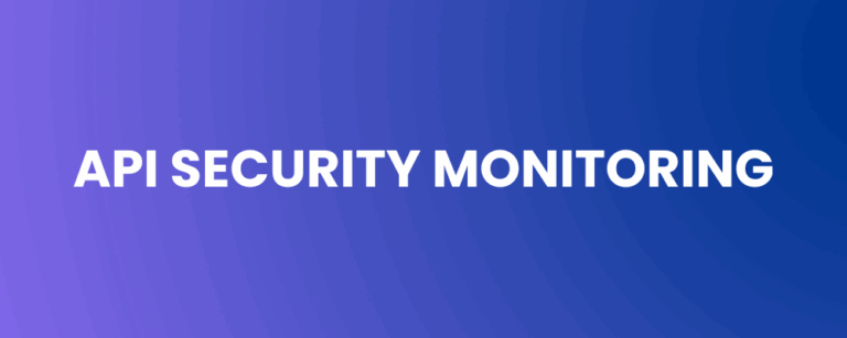 API Security Monitoring