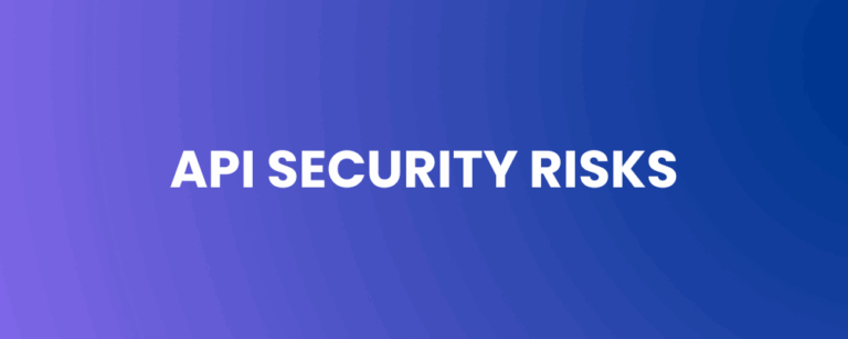 API Security Risks: Uncovering the Silent Threats in a Hyperconnected Enterprise