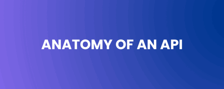 Anatomy of an API