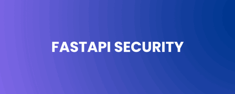 FastAPI Security