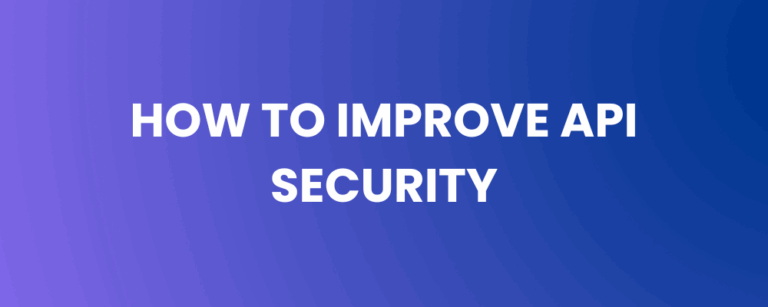 How to Improve API Security