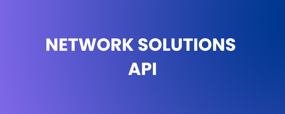 Network Solutions API