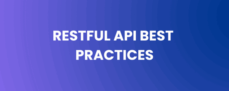 RESTful API Best Practices