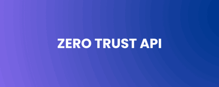 Zero Trust API
